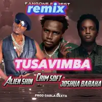 Tusavimba (Remix) - Crim Soft ft. Allien Skin, Joshua Baraka