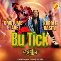 Bu Tick - Omutume Planet, Karole Kasita 