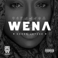 Wena - Kohen Jaycee