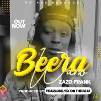 Beera Wano - Zazo Frank 