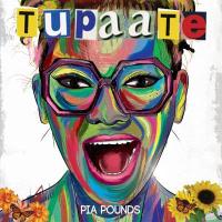 Tupaate Lyrics -  Album by Pia Pounds