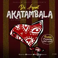 Akatambala - Da Agent 