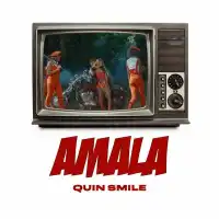 Amala - Quin Smile 