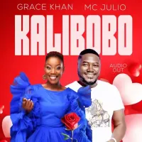 Kalibobo - MC Julio UG ft. Grace Khan