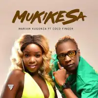 Mukikesa - Mariam Kugonza ft. Coco Finger