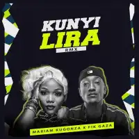 Kunyilira (Remix) - Mariam Kugonza ft. Fik Gaza