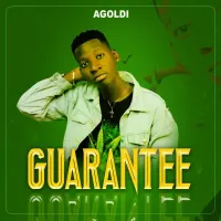 Guarantee Lyrics - Agoldi 