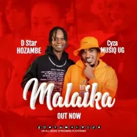 MALAIKA - D Star Hozambe, Cyza Musiq 