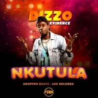 Nkutula Lyrics - Dizzo Evidence 