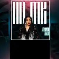 Do Me - Tyana Bax 