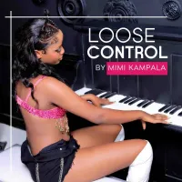 Lose Control - Mimi Kampala 
