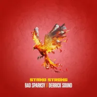 Stand Strong - Bad Sparksy 