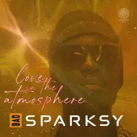 Love in the Atmosphere - Bad Sparksy