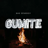 Gumite - Bad Sparksy 