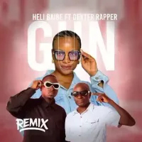 Gun (Remix) - Heli Baibe ft. Dexta Rapper