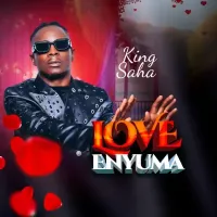 Love Enyuma - King Saha 