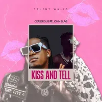Kiss and Tell - Ceaserous ft. John Blaq