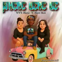 Where Were We - Alien Skin, KNN 