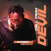 Call From Devil - Dynaso Wegoso 