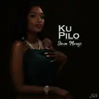Ku Pilo - Sheem Mwanje 