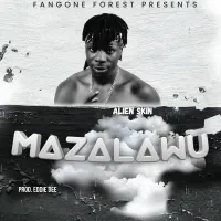 Mazalawu Lyrics - Alien Skin 