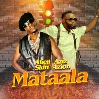 Mataala - Alien Skin ft. Aziz Azion