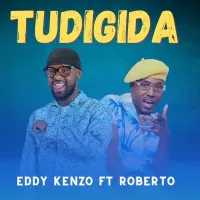 Tudigida - Eddy Kenzo 