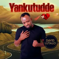 Yankutudde - David Lutalo 