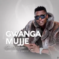 Gwanga Mujje Lyrics - Jose Chameleone 