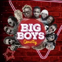 Big Boys - Gravity Omutujju 
