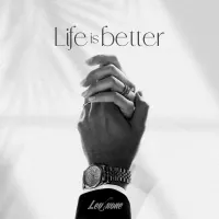 Life is Better - Levixone 