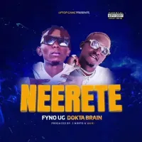 Neerete - Dokta Brain, Fyno Ug 